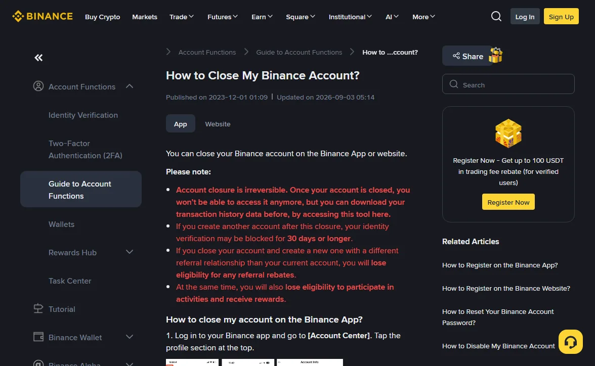 Binance help center page How to Close My Binance Account?, published 2023-12-01 and updated 2026-09-03, with four red warnings: closure is irreversible but transaction history can be downloaded first using a linked tool, identity verification may be blocked for 30 days or longer on a new account, a different referral relationship loses referral rebates, and eligibility for activities and rewards is lost